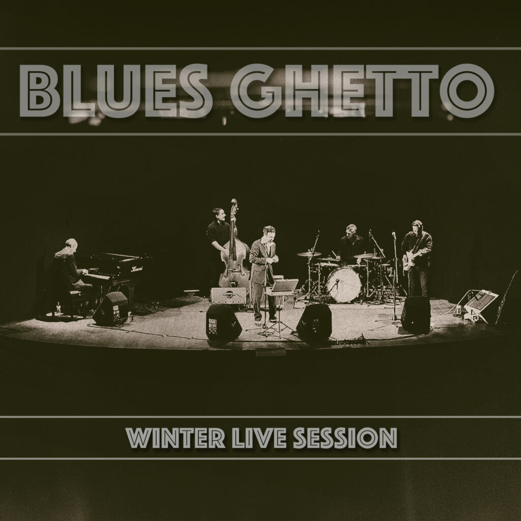 Blues Ghetto - Winter Live Session